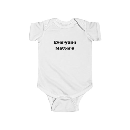 Everyone Matters Infant Bodysuit, Cute Baby Outfit, Newborn Gift, Baby Shower Gift, Inspirational Baby Clothes