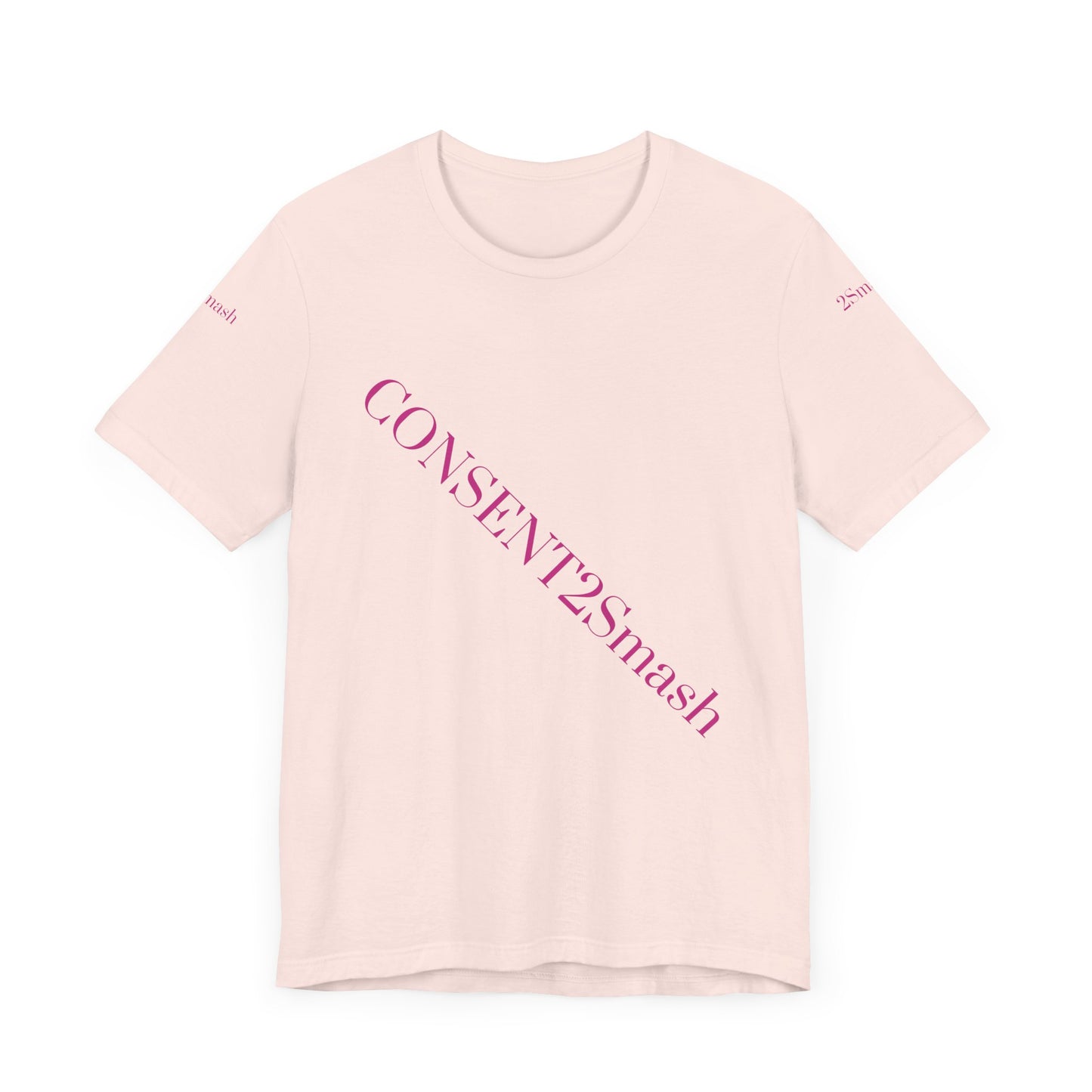 Consent 2 Smash Tee - Unisex Jersey Short Sleeve T-Shirt, Empowerment Apparel, Gender Equality, Affirmative Consent, LGBTQ+ Pride