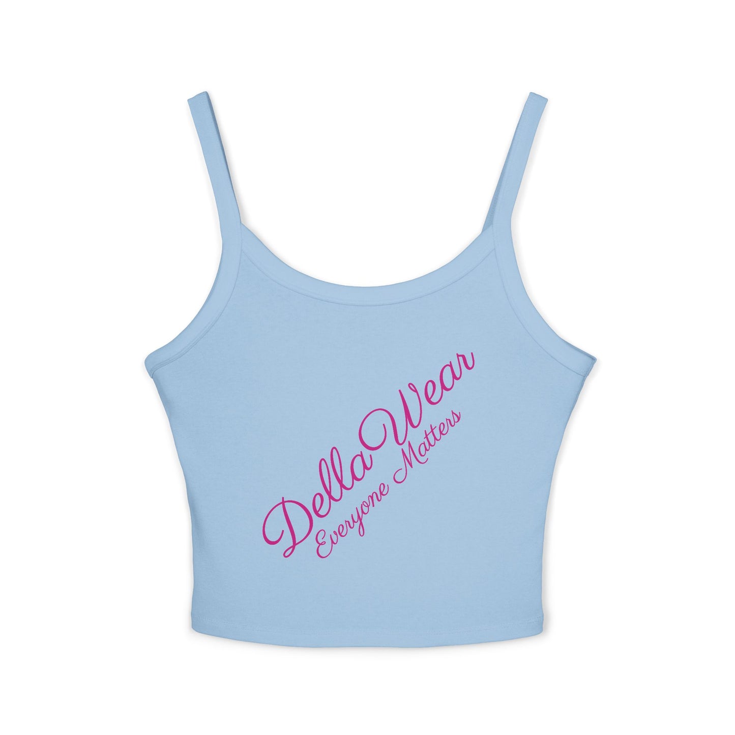 Della Wear Women's Spaghetti Strap Tank Top - Summer Style, Casual Wear, Gift for Her, Everyday Essentials, Positive Message Top