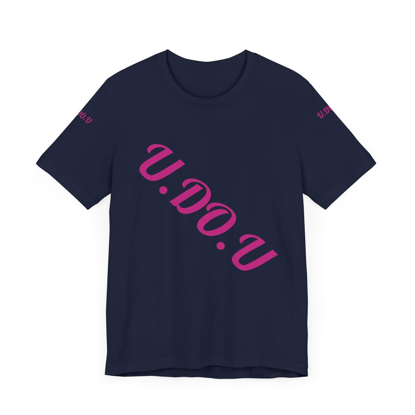 U.D.O.U. Unisex Tee - Trendy Casual Wear, Gift for Friends, Birthday Celebration, Everyday Comfort, Unique Statement Shirt