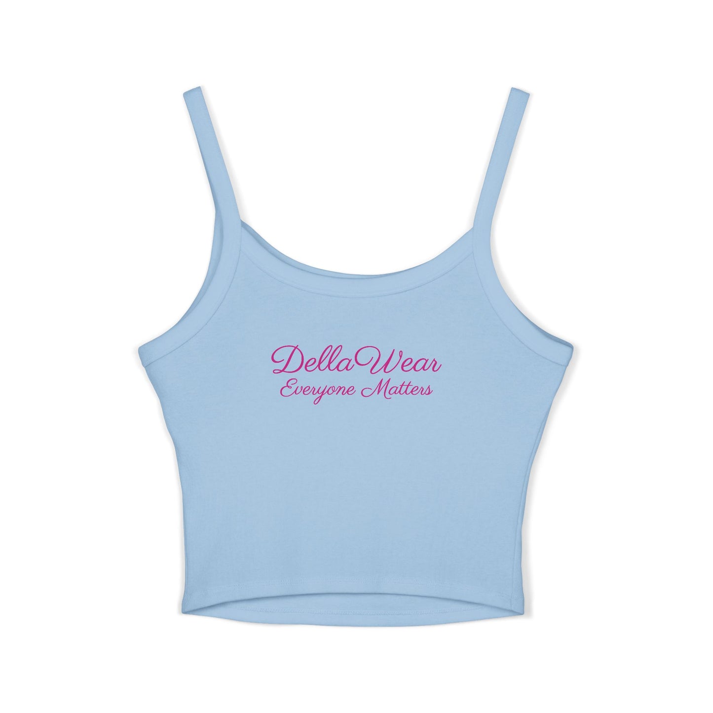 Della Wear Women's Spaghetti Strap Tank Top - Summer Style, Casual Wear, Gift for Her, Everyday Essentials, Positive Message Top