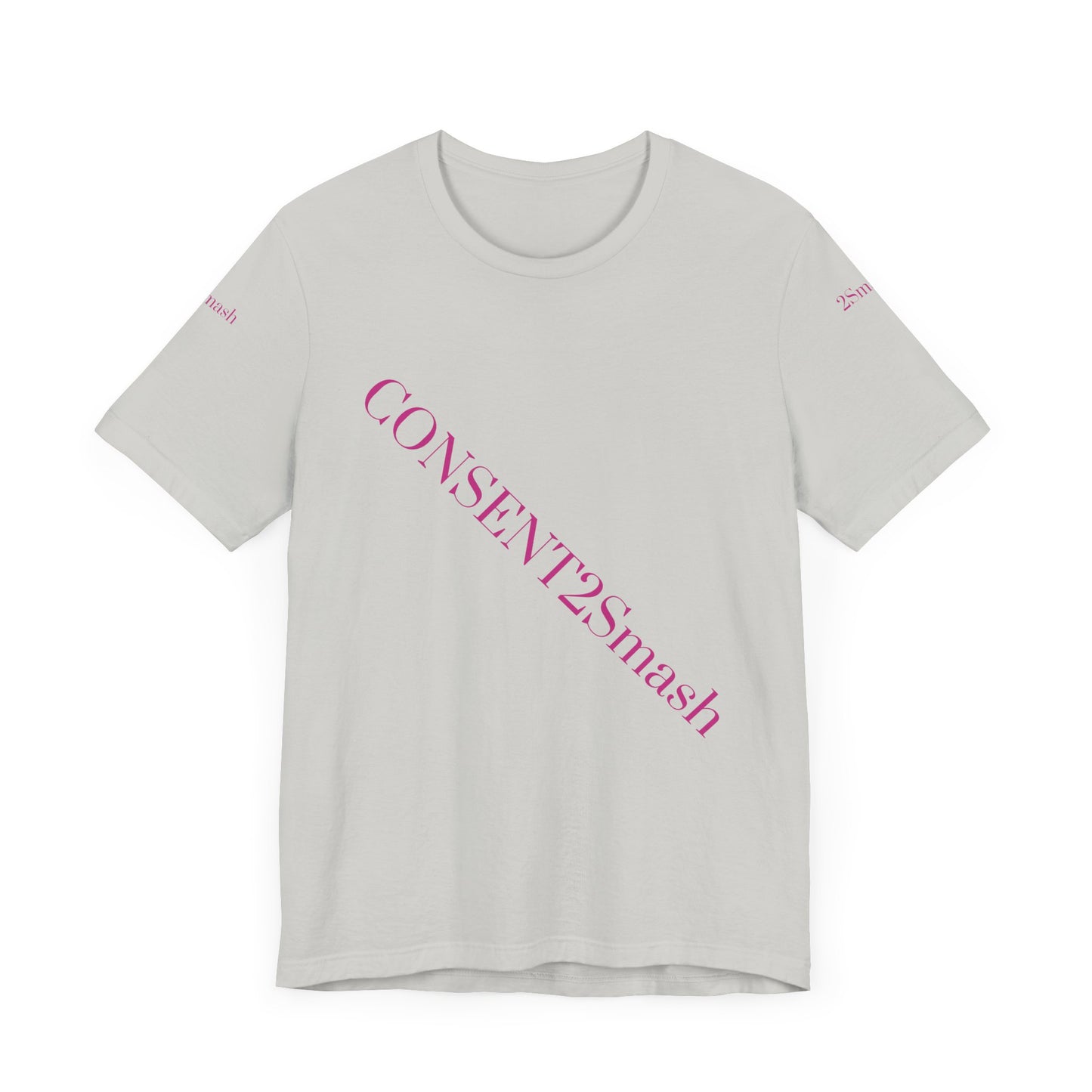 Consent 2 Smash Tee - Unisex Jersey Short Sleeve T-Shirt, Empowerment Apparel, Gender Equality, Affirmative Consent, LGBTQ+ Pride