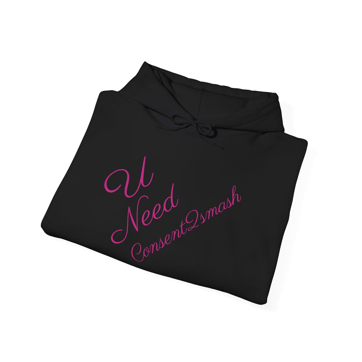 Consent to Smash Hooded Sweatshirt, Cozy Hoodie, Unisex Casual Wear, Streetwear, Gifts for Friends, Fun Party Outfit, Statements