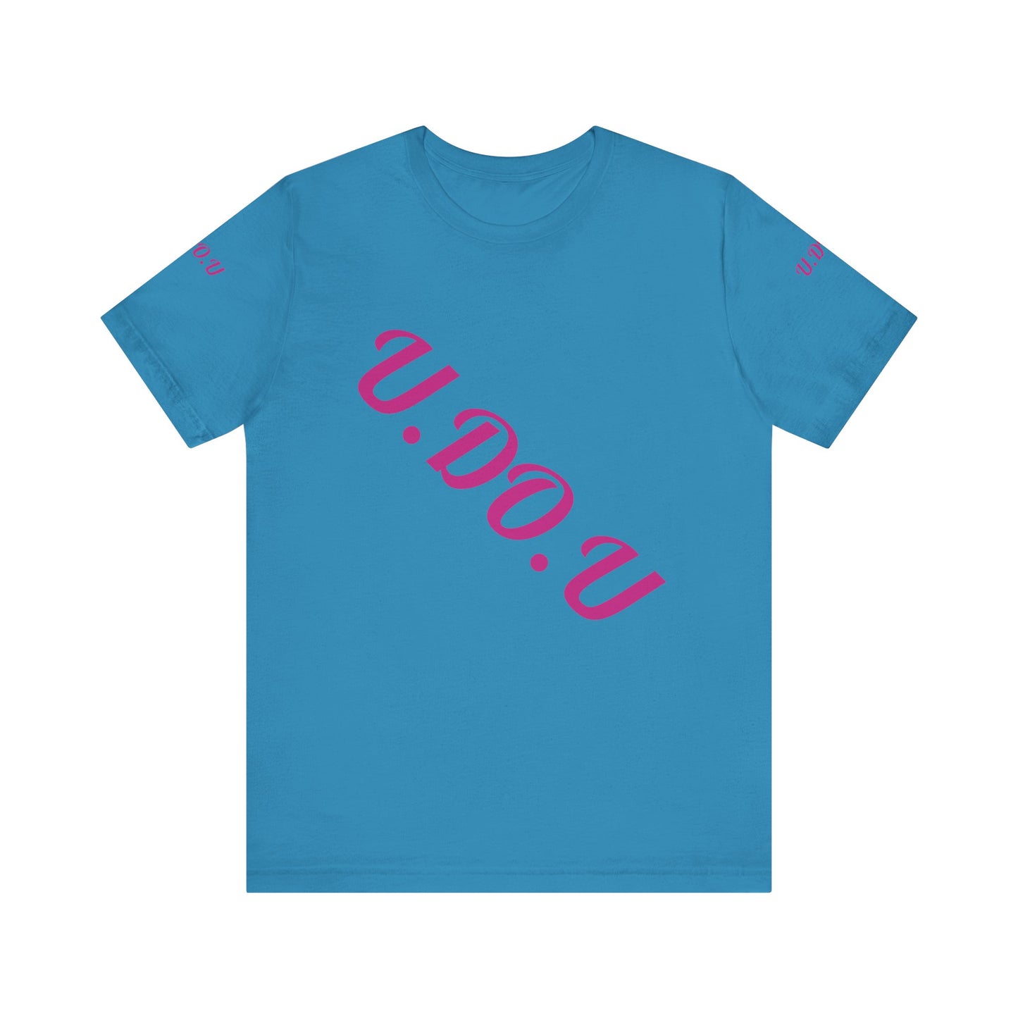 U.D.O.U. Unisex Tee - Trendy Casual Wear, Gift for Friends, Birthday Celebration, Everyday Comfort, Unique Statement Shirt