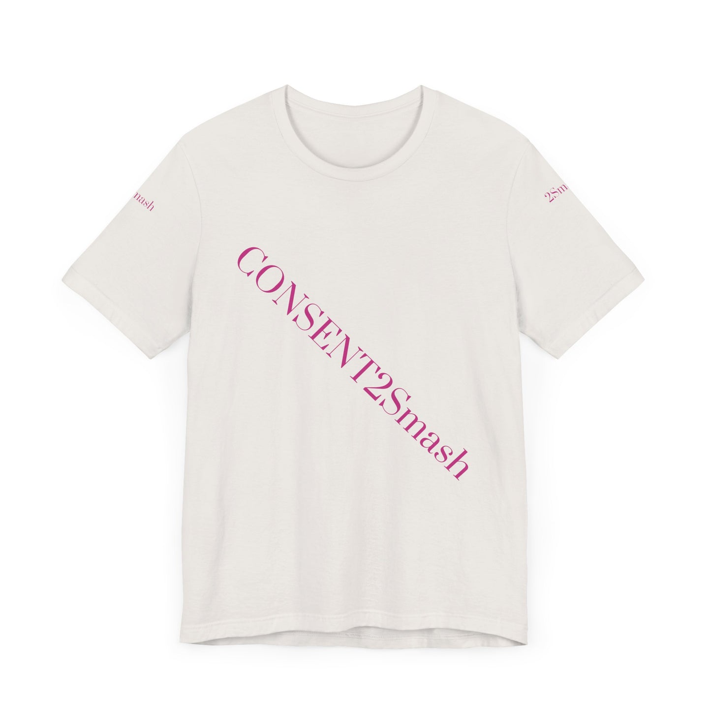 Consent 2 Smash Tee - Unisex Jersey Short Sleeve T-Shirt, Empowerment Apparel, Gender Equality, Affirmative Consent, LGBTQ+ Pride