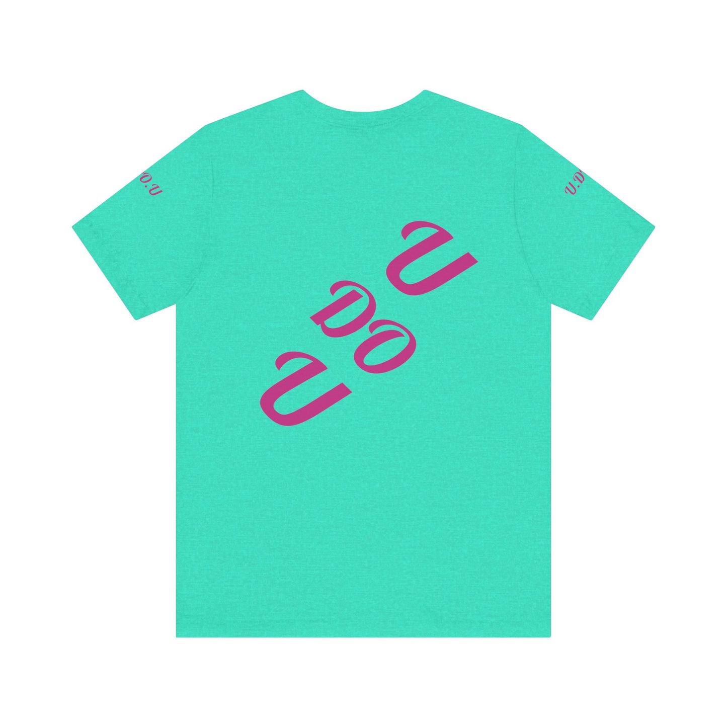U.D.O.U. Unisex Tee - Trendy Casual Wear, Gift for Friends, Birthday Celebration, Everyday Comfort, Unique Statement Shirt