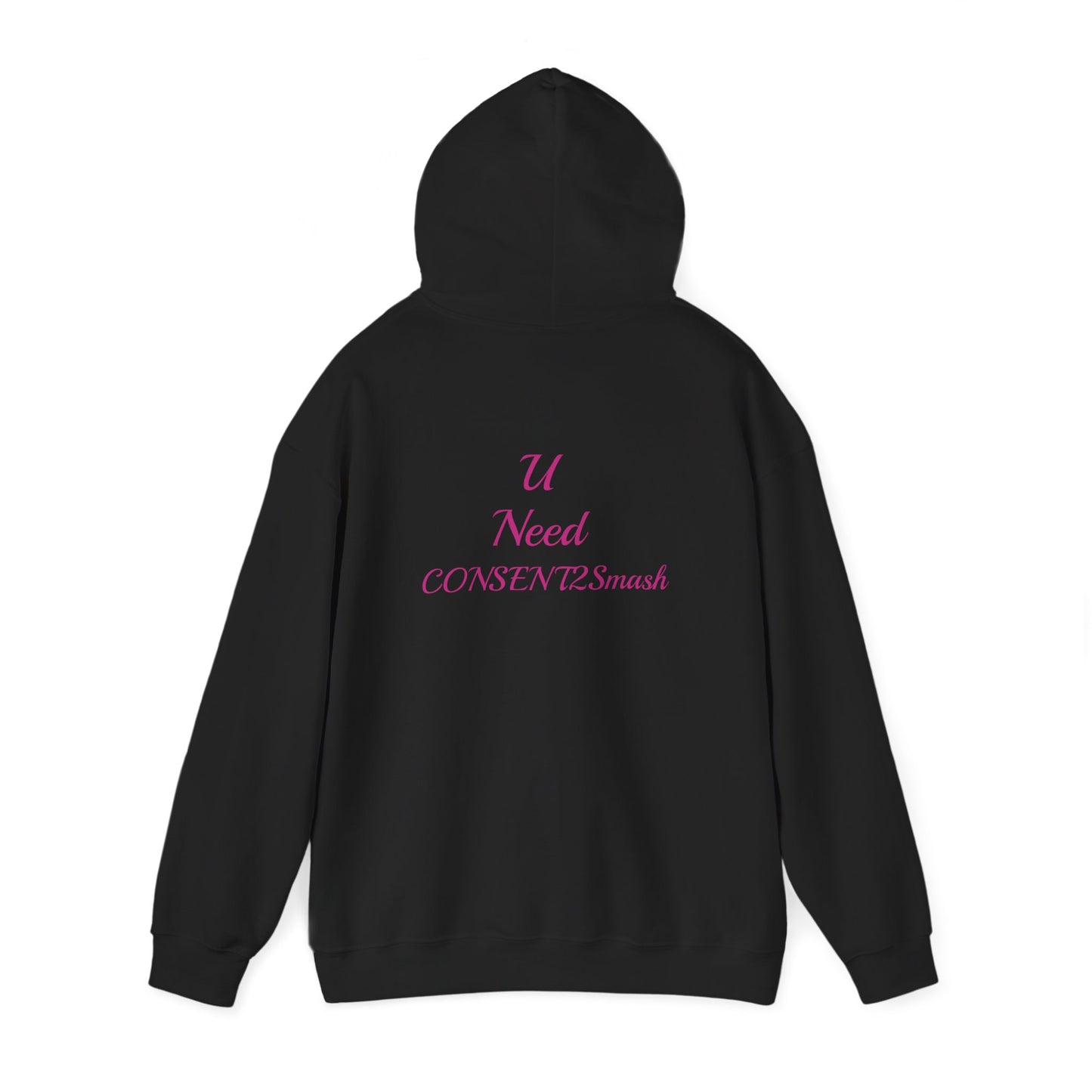 Consent to Smash Hooded Sweatshirt, Cozy Hoodie, Unisex Casual Wear, Streetwear, Gifts for Friends, Fun Party Outfit, Statements