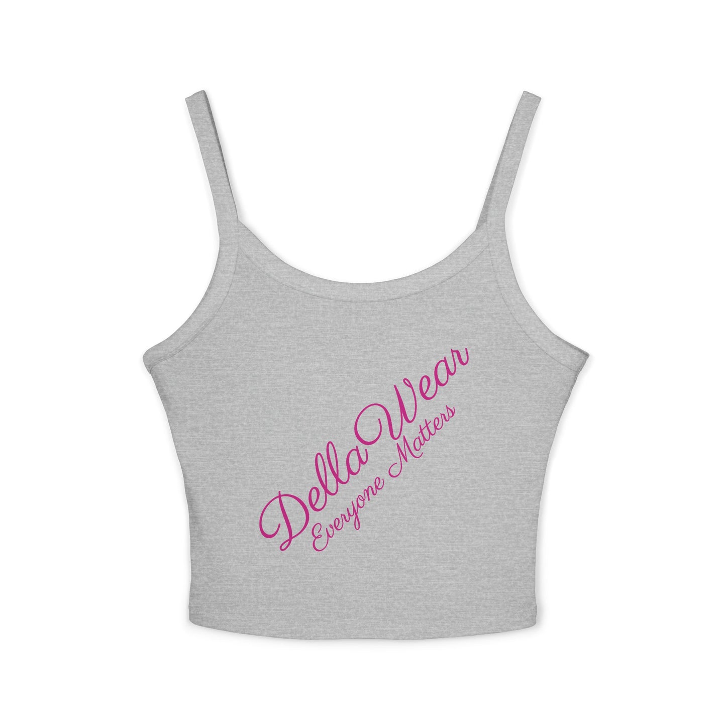 Della Wear Women's Spaghetti Strap Tank Top - Summer Style, Casual Wear, Gift for Her, Everyday Essentials, Positive Message Top