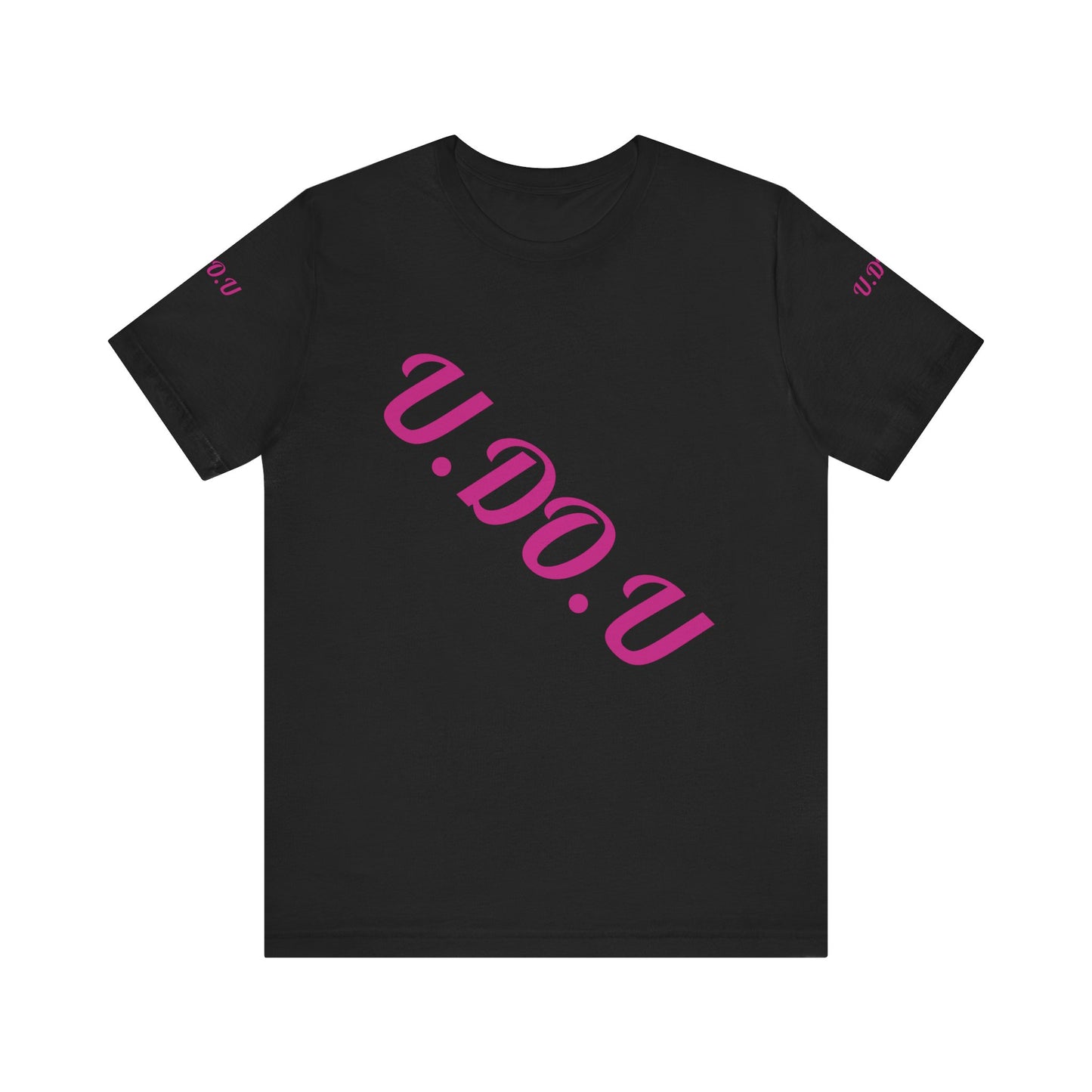 U.D.O.U. Unisex Tee - Trendy Casual Wear, Gift for Friends, Birthday Celebration, Everyday Comfort, Unique Statement Shirt