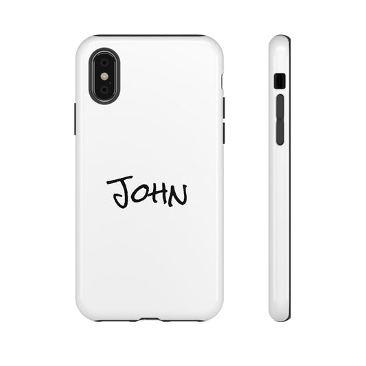 Personalized Phone Case for John, Custom Tough Phone Cover, Gift for Him, Unique Name Case, Durable Mobile Accessory