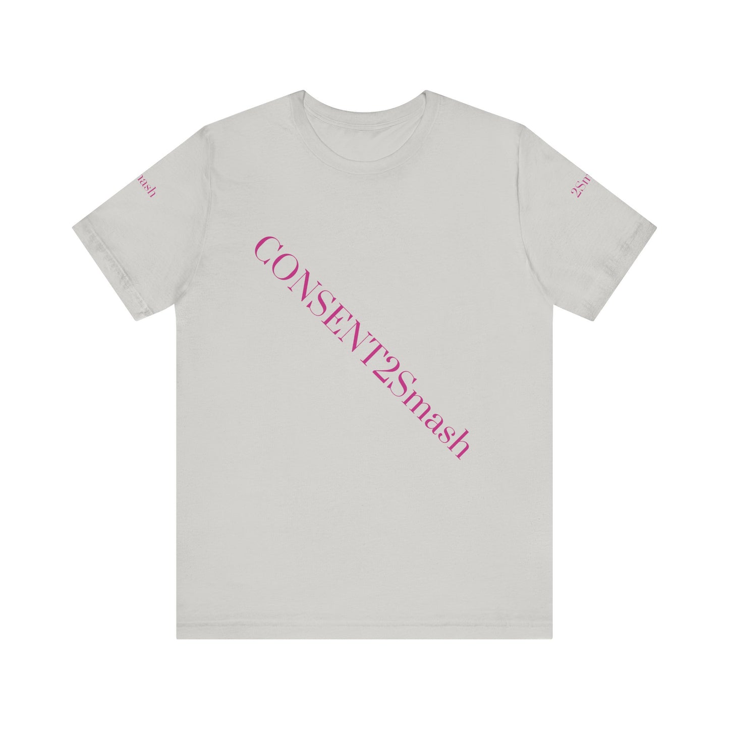 Consent 2 Smash Tee - Unisex Jersey Short Sleeve T-Shirt, Empowerment Apparel, Gender Equality, Affirmative Consent, LGBTQ+ Pride