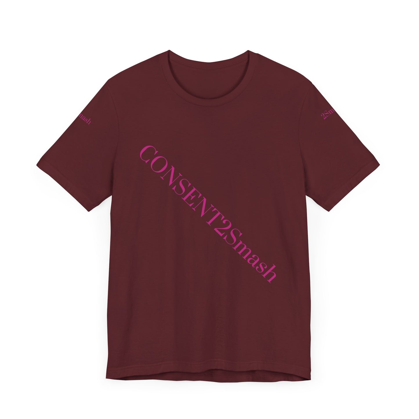 Consent 2 Smash Tee - Unisex Jersey Short Sleeve T-Shirt, Empowerment Apparel, Gender Equality, Affirmative Consent, LGBTQ+ Pride