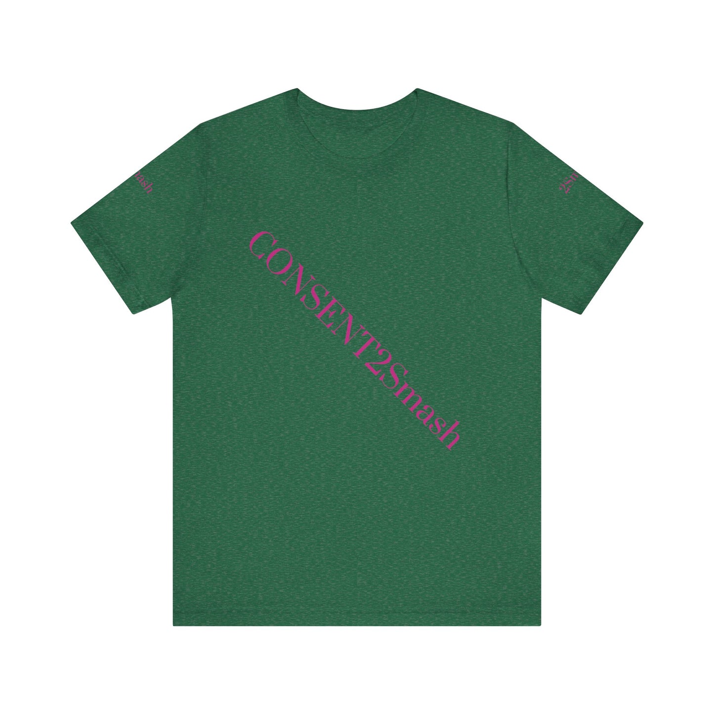 Consent 2 Smash Tee - Unisex Jersey Short Sleeve T-Shirt, Empowerment Apparel, Gender Equality, Affirmative Consent, LGBTQ+ Pride