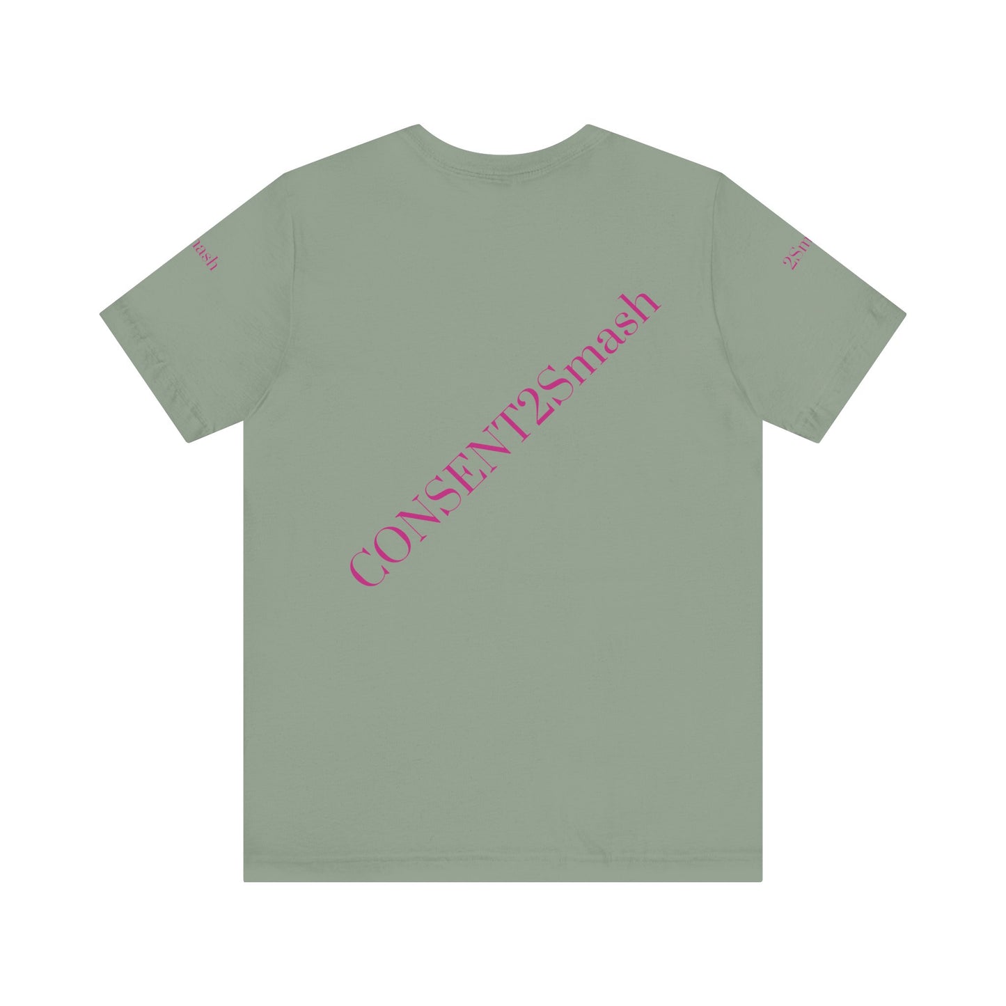 Consent 2 Smash Tee - Unisex Jersey Short Sleeve T-Shirt, Empowerment Apparel, Gender Equality, Affirmative Consent, LGBTQ+ Pride