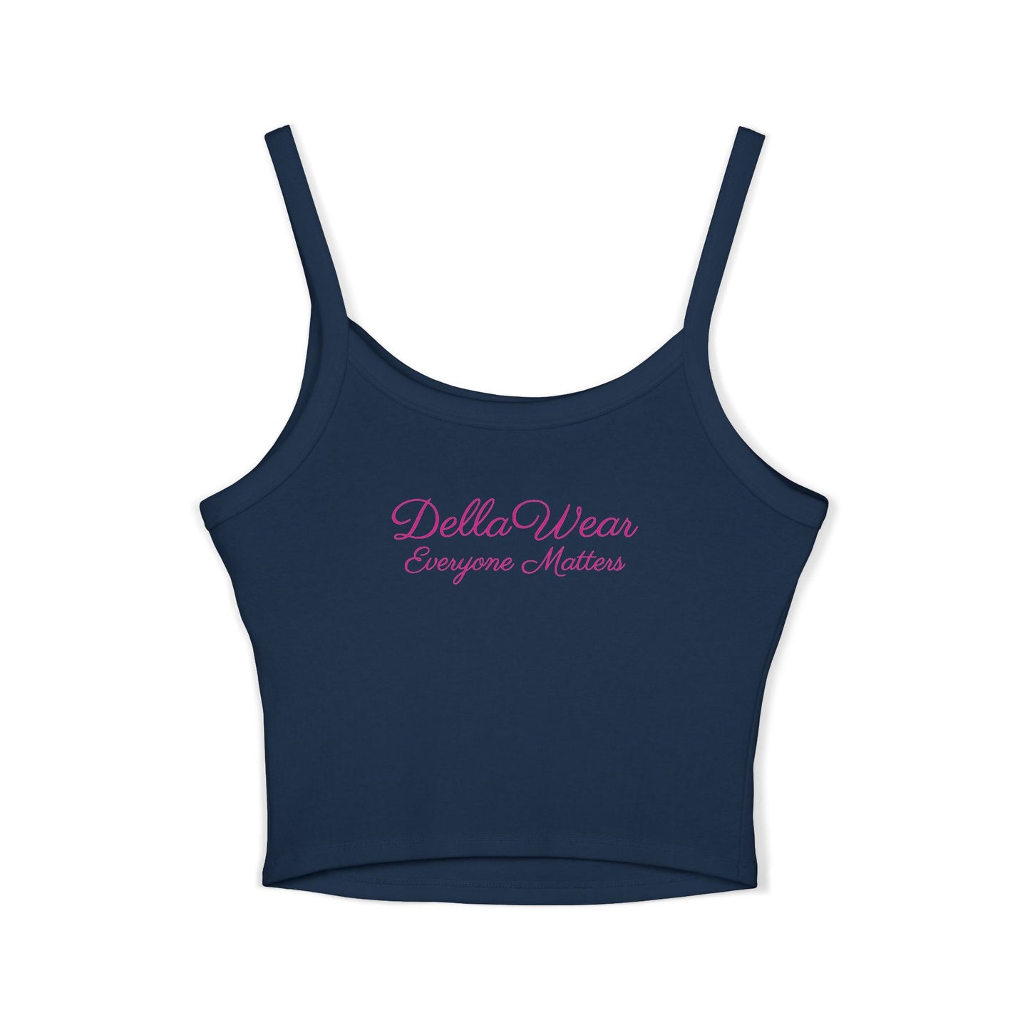 Della Wear Women's Spaghetti Strap Tank Top - Summer Style, Casual Wear, Gift for Her, Everyday Essentials, Positive Message Top