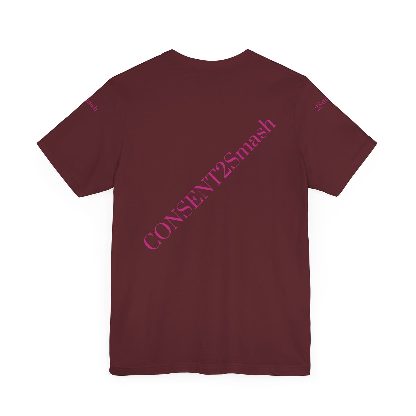 Consent 2 Smash Tee - Unisex Jersey Short Sleeve T-Shirt, Empowerment Apparel, Gender Equality, Affirmative Consent, LGBTQ+ Pride
