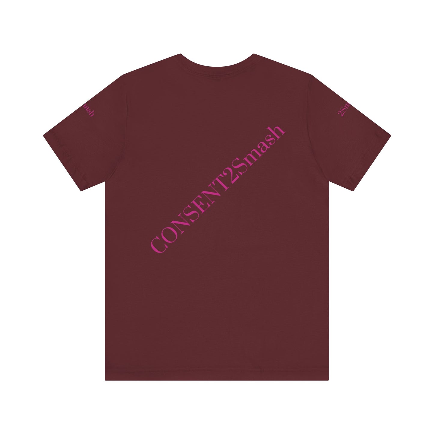 Consent 2 Smash Tee - Unisex Jersey Short Sleeve T-Shirt, Empowerment Apparel, Gender Equality, Affirmative Consent, LGBTQ+ Pride