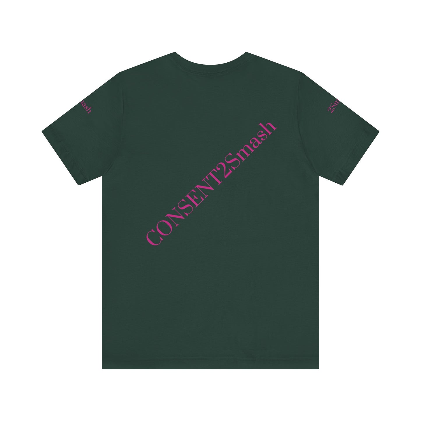 Consent 2 Smash Tee - Unisex Jersey Short Sleeve T-Shirt, Empowerment Apparel, Gender Equality, Affirmative Consent, LGBTQ+ Pride