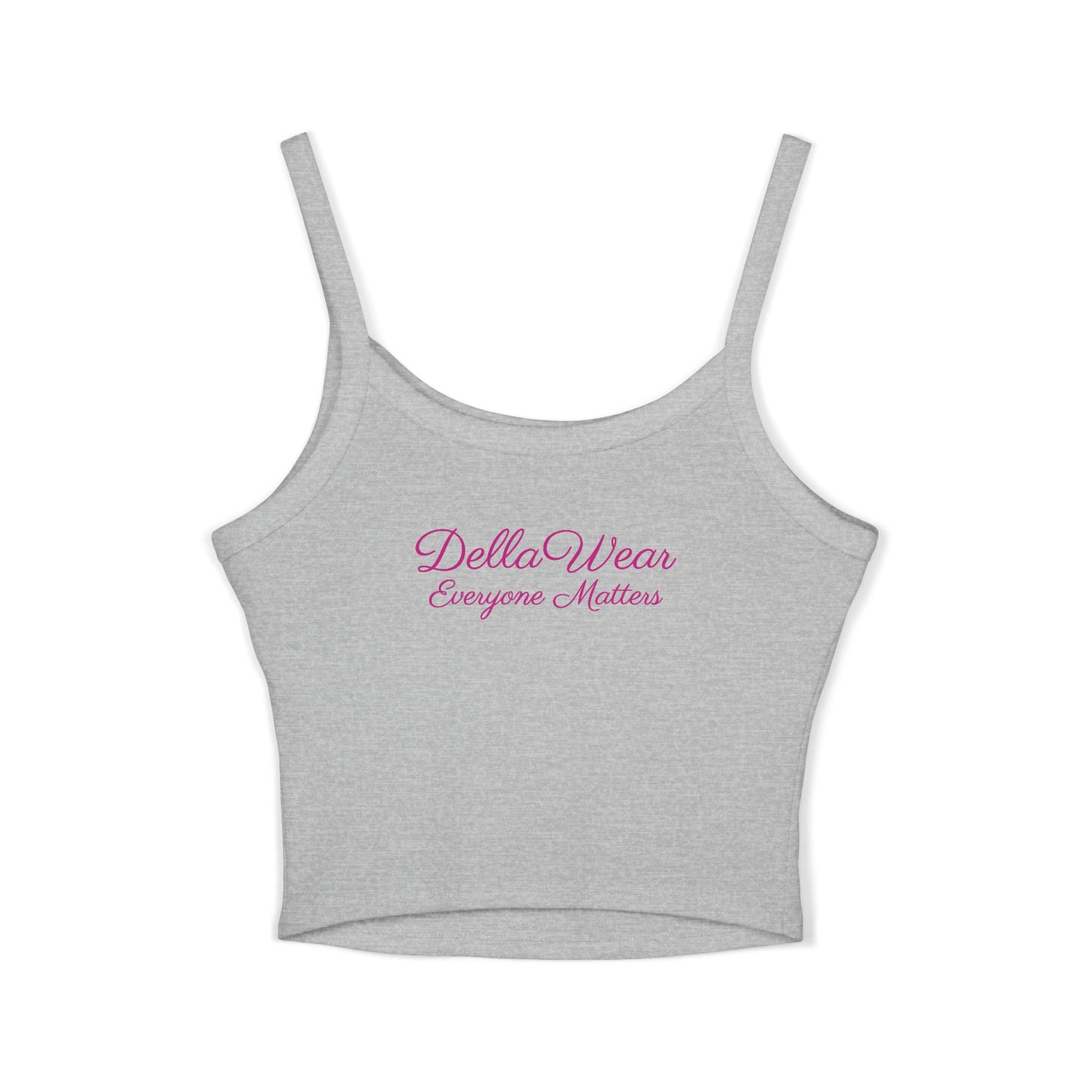 Della Wear Women's Spaghetti Strap Tank Top - Summer Style, Casual Wear, Gift for Her, Everyday Essentials, Positive Message Top